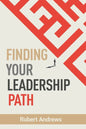 Finding Your Leadership Path - Paperback