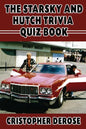 The Starsky and Hutch Trivia Quiz Book - Paperback