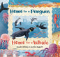 Home for a Penguin, Home for a Whale - Paperback