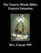 The Tantric Hindu Bible: Eastern Satanism - Paperback