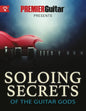 Soloing Secrets of the Guitar Gods - Paperback
