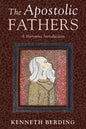 The Apostolic Fathers: A Narrative Introduction - Hardcover