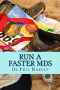 Run a Faster MdS: A Scientific Guide to Joining the Ultrarunning Elite. Ultramarathon running hints - Paperback