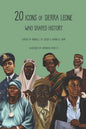 20 Icons of Sierra Leone Who Shaped History: Children's Version - Paperback