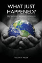 What Just Happened? The World's Madness in Poetry - Paperback
