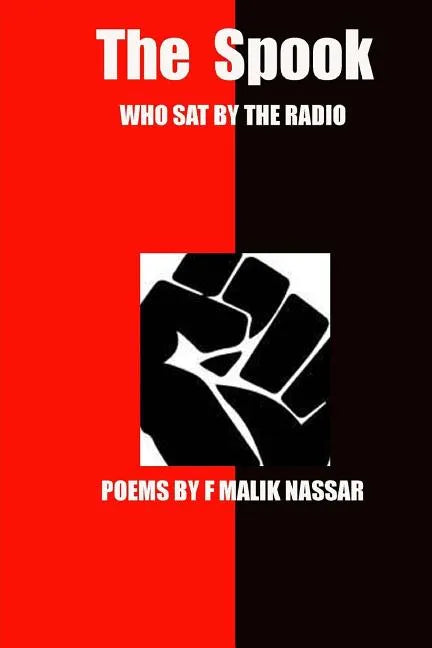 The Spook Who Sat By The Radio: Poems By FMN - Paperback
