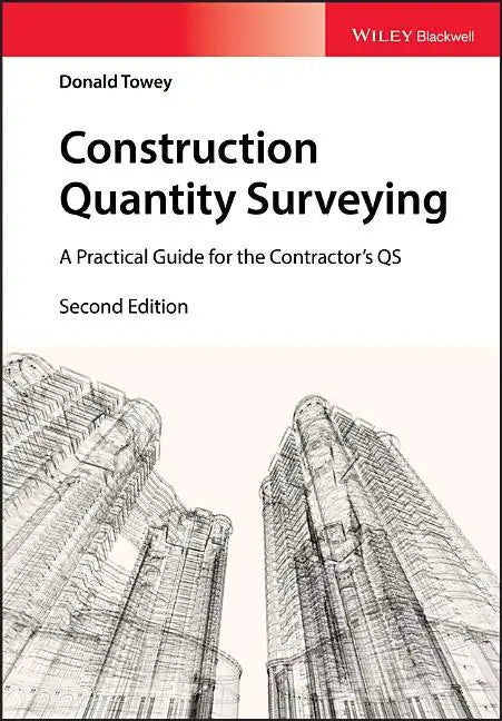 Construction Quantity Surveying: A Practical Guide for the Contractor's QS - Paperback