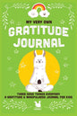 My Very Own Gratitude Journal: A Gratitude And Mindfulness Journal For Kids - Paperback
