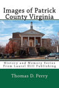 Images of Patrick County Virginia - Paperback