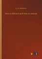 How to Behave and How to Amuse - Paperback