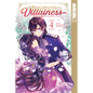 I Was Reincarnated as the Villainess in an Otome Game But the Boys Love Me Anyway!, Volume 4 - Paperback