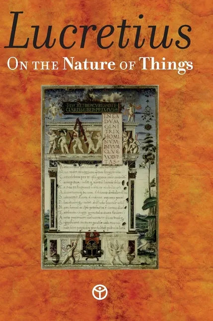 On the Nature of Things: De Rerum Natura - Hardcover