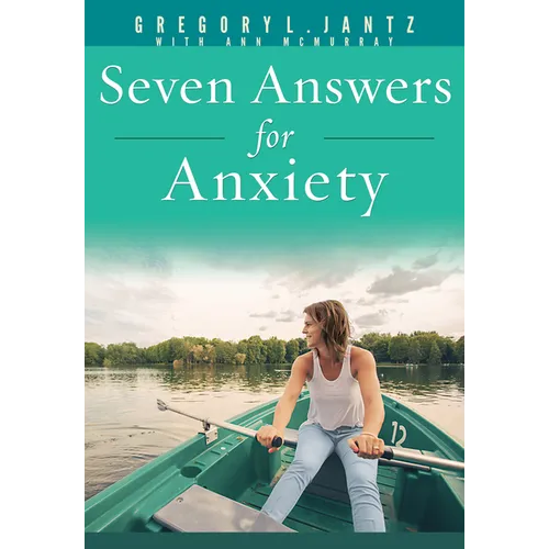 Seven Answers for Anxiety - Paperback