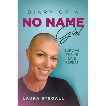 Diary Of A No Name Girl: Survive Thrive Live Repeat - Paperback