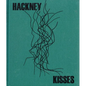 Stephen Gill: Hackney Kisses - Hardcover