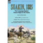 Suakin, 1885: the Campaign against Osman Digna in the Sudan-Suakin, 1885 by E Gambier Parry, Suakim, '85 by Norman Robert Stewart & The 5th (Royal Iri - Paperback