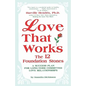 Love That Works: The 12 Foundation Stones: A Success Plan for Long-Term Committed Love Relationships - Paperback
