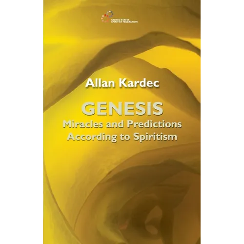 Genesis: Miracles and Predictions according to Spiritism - Paperback