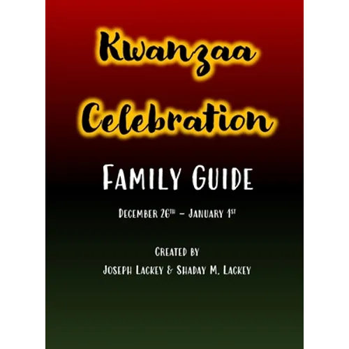 Kwanzaa Celebration: Family Guide - Hardcover