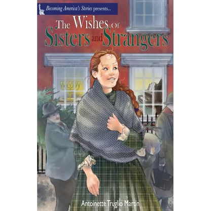The Wishes of Sisters and Strangers - Paperback