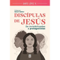 Discípulas de Jesús - Paperback