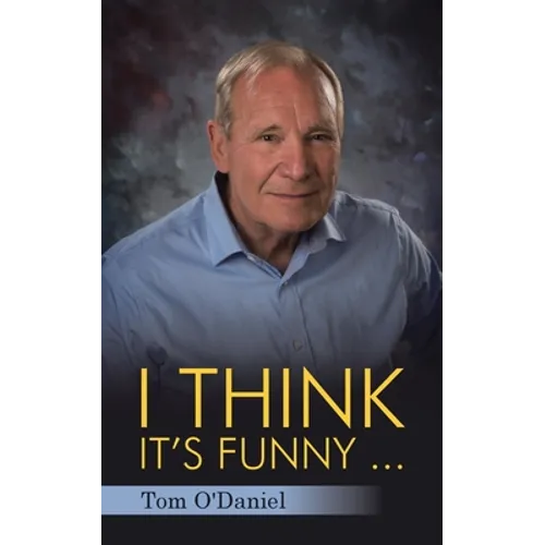 I Think It's Funny ... - Paperback