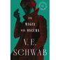 Una Magia M疽 Oscura (Sombras de Magia 1) - Paperback