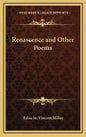Renascence and Other Poems - Hardcover