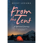 From the Tent: A Spiritual Journey - Paperback