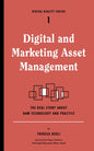 Digital and Marketing Asset Management: The Real Story about Dam Technology and Practices - Paperback