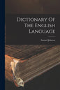 Dictionary Of The English Language - Paperback