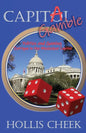 Capitol Gamble: Politics and Gaming Intrigue in the Mississippi Capitol - Paperback