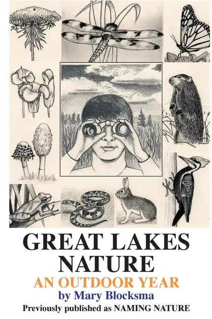 Great Lakes Nature: An Outdoor Year - Paperback