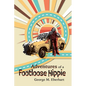 Adventures of a Footloose Hippie - Paperback