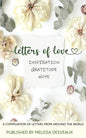 Letters of Love - Inspiration, Gratitude, Hope - A Compilation of Letters from Around the World - Paperback
