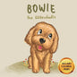 Bowie - The Goldendoodle - Paperback