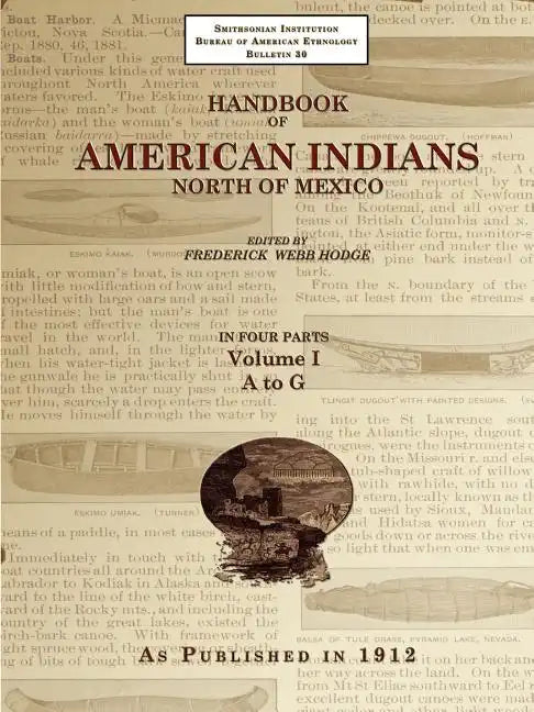 Handbook of American Indians North of Mexico V. 1/4 - Paperback