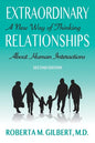 Extraordinary Relationships: A New Way of Thinking about Human Interactions, Second Edition - Paperback