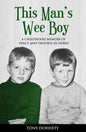 This Man's Wee Boy: A Childhood Memoir of Peace and Trouble in Derry - Paperback