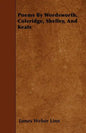 Poems By Wordsworth, Coleridge, Shelley, And Keats - Paperback