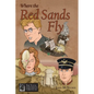 Where the Red Sands Fly - Paperback