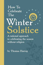 How to Celebrate the Winter Solstice - Paperback