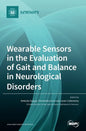 Wearable Sensors in the Evaluation of Gait and Balance in Neurological Disorders - Hardcover