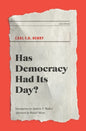 Has Democracy Had Its Day? - Paperback
