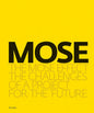 The Mose Effect: The Challenges of a Project for the Future - Hardcover
