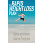 The Rapid Weight Loss Plan - Hardcover