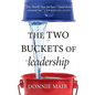The Two Buckets of Leadership - Paperback