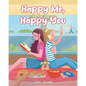 Happy Me, Happy You - Paperback