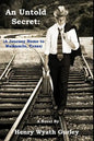 An Untold Secret: A Journey Home To Walkamile, Texas - Paperback