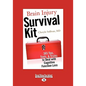 Brain Injury Survival Kit: 365 Tips, Tools, & Tricks to Deal with Cognitive Function Loss (Easyread Large Edition) - Paperback